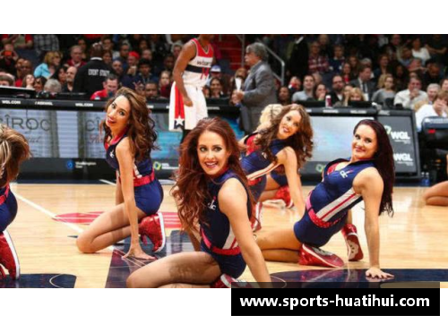 NBA球员啦啦队风采：探索背后故事和舞台魅力